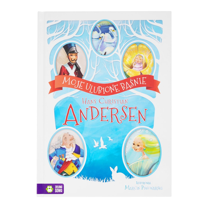 Moje ulubione baśnie - Hans Christian Andersen Dedykacja